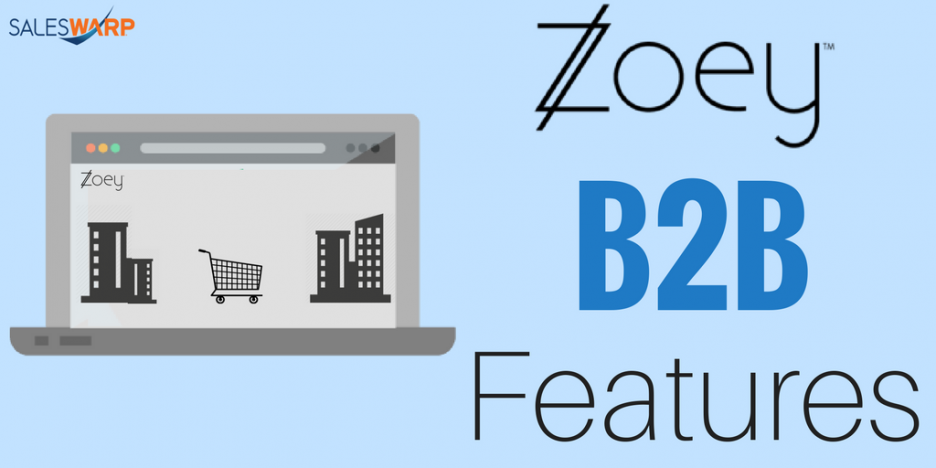 Zoey b2b features