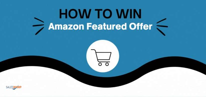 How To | Win Amazon Featured Offer