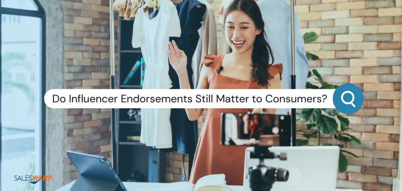 Do-Influencer-Endorsements-Still-Matter