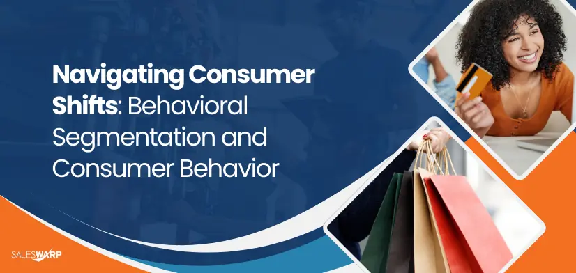 Behavioral Segmentation A Modern Approach to Understanding Customers