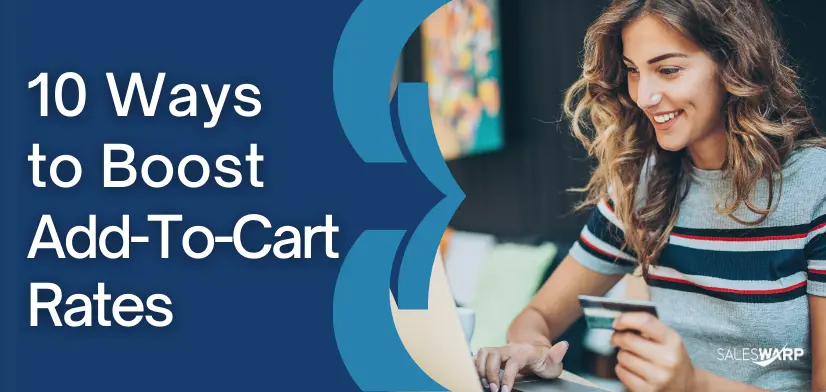 10 Ways to Boost Add-To-Cart Rates