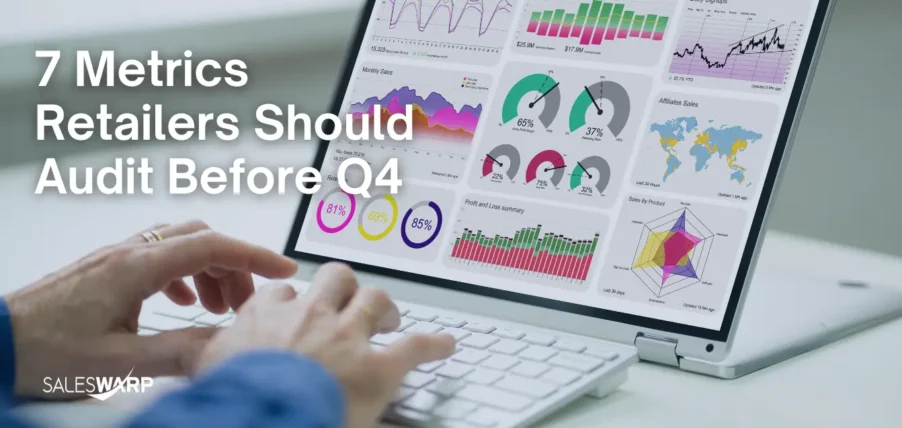 7 Metrics Retailers Should Audit Before Q4
