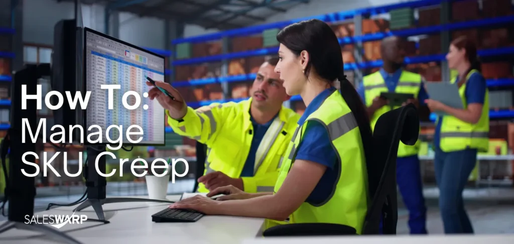 How to manage Sku Creep