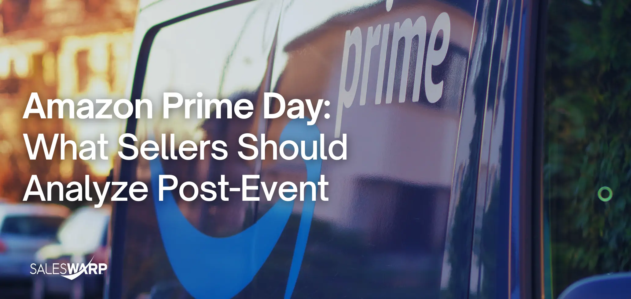 Amazon Prime Day What Sellers Should Analyze Post-Event