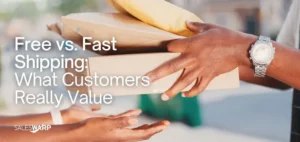 Free vs Fast Shipping