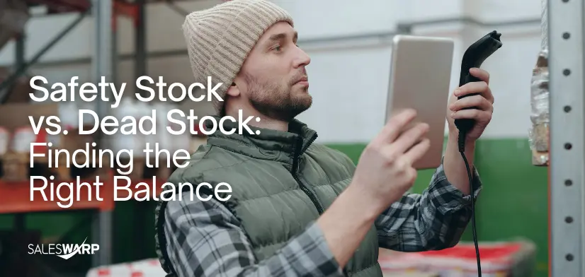 Safety_vs._Dead_Stock:_Finding_the_Right_Balance
