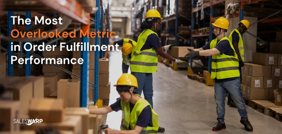 The Most Overlooked Metric in Order Fulfillment Performance